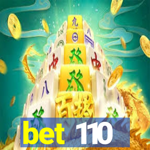 bet 110